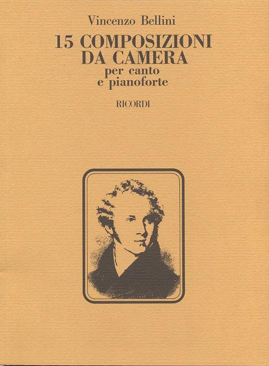 Bellini: 15 Composizioni Da Camera published by Ricordi